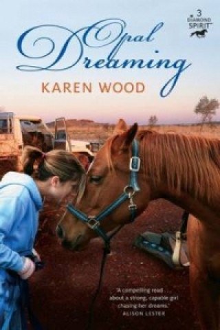 Carte Opal Dreaming (Diamond Spirit 3) Karen Wood