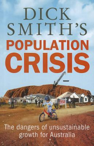Boek Dick Smith's Population Crisis Dick Smith