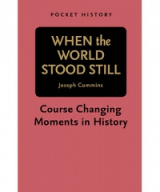 Libro Pocket History: When the World Stood Still Joseph Cummins