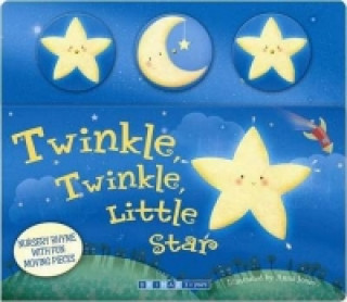 Könyv Moving Nursery Rhymes- Twinkle Twinkle Little Star Anna Jones