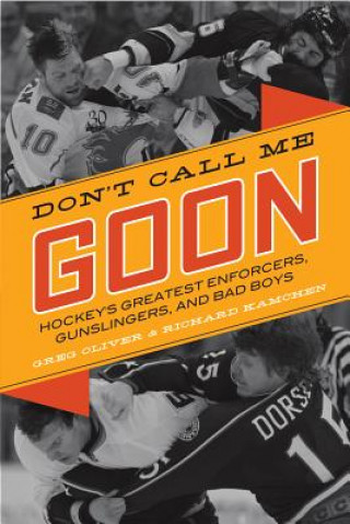 Książka Don't Call Me Goon Greg Oliver