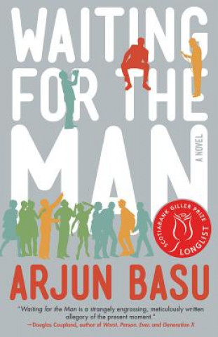 Könyv Waiting for the Man Arjun Basu
