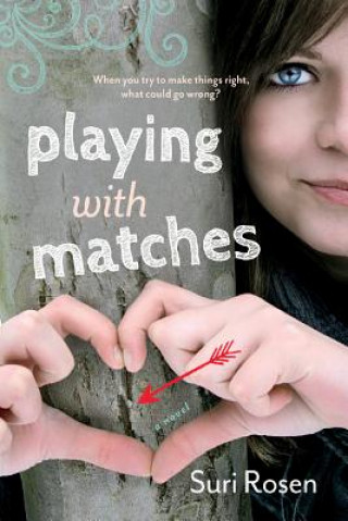 Kniha Playing with Matches Suri Rosen