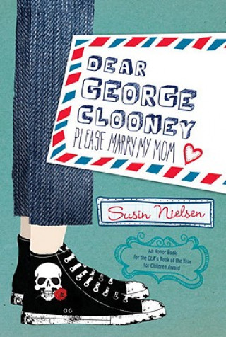 Kniha Dear George Clooney Susin Nielsen
