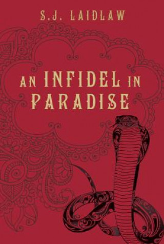 Kniha Infidel in Paradise S.J. Laidlaw