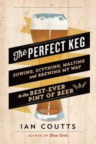 Buch Perfect Keg Ian Coutts