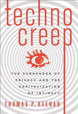 Knjiga Technocreep Thomas P. Keenan