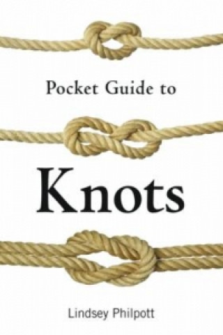 Kniha Pocket Guide to Knots Lindsey Philpott