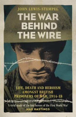 Carte War Behind the Wire John Lewis-Stempel