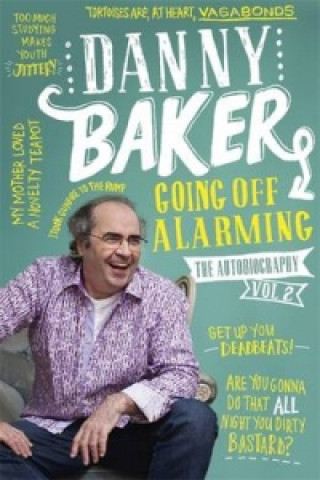 Książka Going Off Alarming Danny Baker