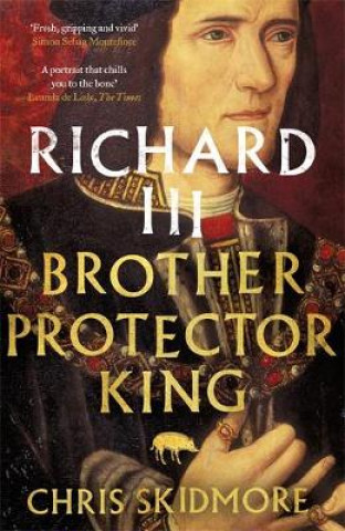 Kniha Richard III Chris Skidmore