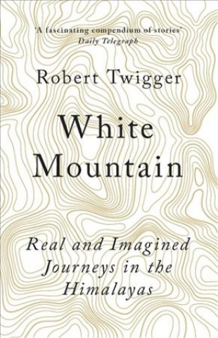Книга White Mountain Robert Twigger
