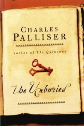 Knjiga Unburied Charles Palliser