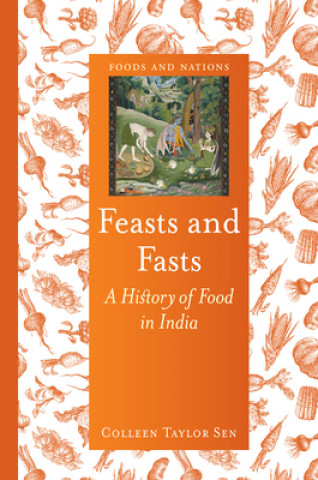 Kniha Feasts and Fasts Colleen Taylor Sen