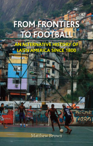 Książka From Frontiers to Football Matthew Brown