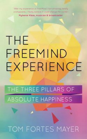Книга Freemind Experience Tom Fortes Mayer