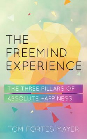 Buch FreeMind Experience Tom Fortes Mayer