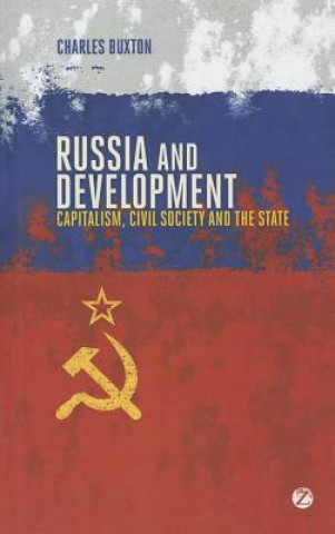 Kniha Russia and Development Charles Buxton