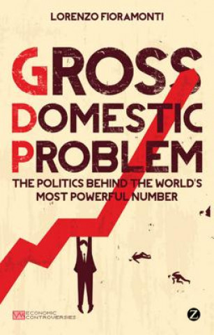 Carte Gross Domestic Problem Lorenzo Fioramonti