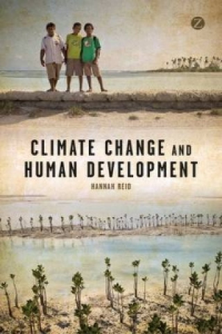 Kniha Climate Change and Human Development Hannah Reid