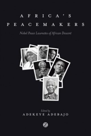 Книга Africa's Peacemakers Adekeye Adebajo