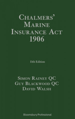 Książka Chalmers' Marine Insurance Act 1906 Simon Rainey