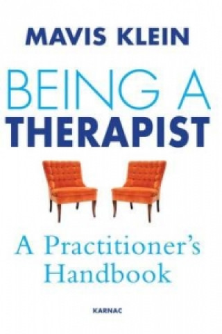 Книга Being a Therapist Mavis Klein