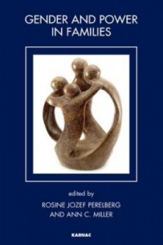 Kniha Gender and Power in Families Ann C. Miller