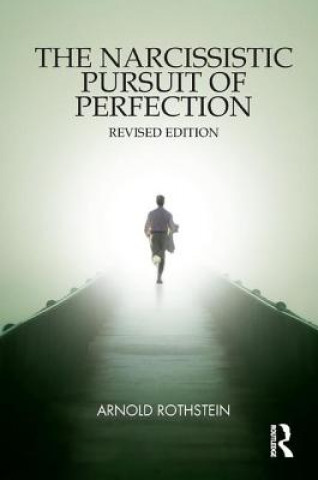 Carte Narcissistic Pursuit of Perfection Arnold Rothstein