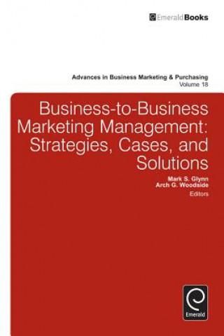 Kniha Business-to-Business Marketing Management Mark S. Glynn