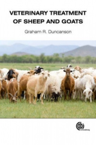 Carte Veterinary Treatment of Sheep and Goats Graham R. Duncanson