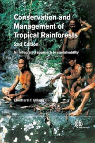 Kniha Conservation and Management of Tropical Rainforests Eberhard F. Bruenig