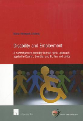 Kniha Disability and Employment Maria Ventegodt Liisberg
