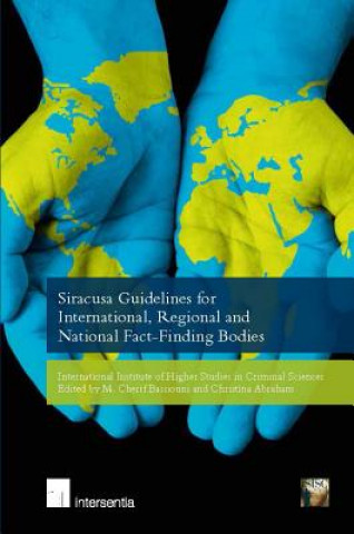 Carte Siracusa Guidelines for International, Regional and National Fact-Finding Bodies ISISC