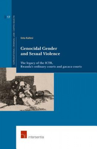 Kniha Genocidal Gender and Sexual Violence Usta Kaitesi