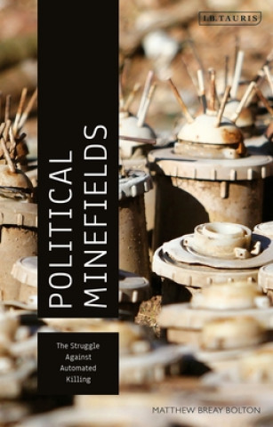 Boek Political Minefields Matthew Bolton