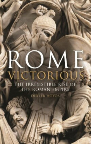 Book Rome Victorious Dexter Hoyos