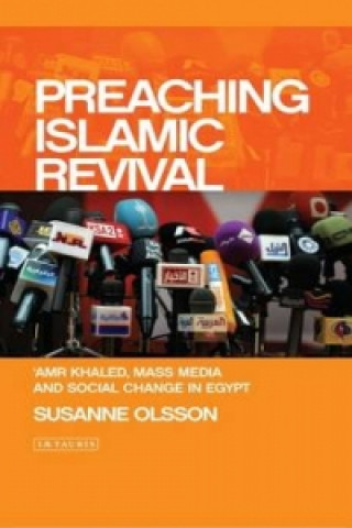 Книга Preaching Islamic Revival Susanne Olsson