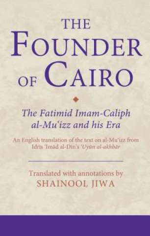 Kniha Founder of Cairo Shainool Jiwa