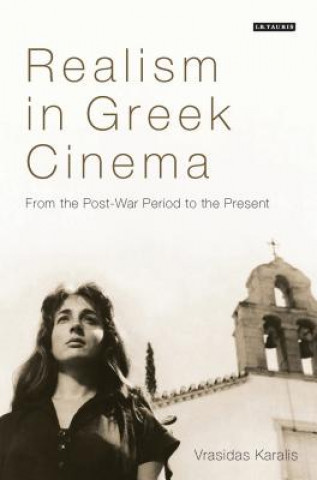Book Realism in Greek Cinema Vrasidas Karalis
