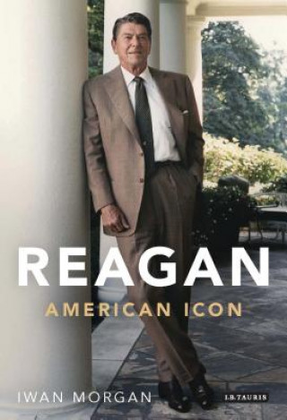 Libro Reagan Iwan Morgan