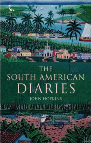 Carte South American Diaries John Hopkins