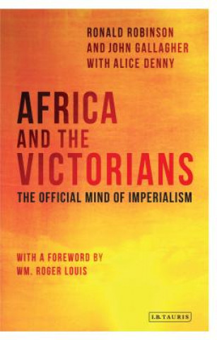 Kniha Africa and the Victorians Ronald Robinson