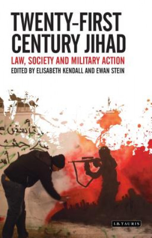 Książka Twenty-First Century Jihad Elisabeth Kendall