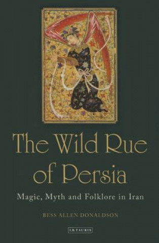 Kniha Wild Rue of Persia Bess Donaldson