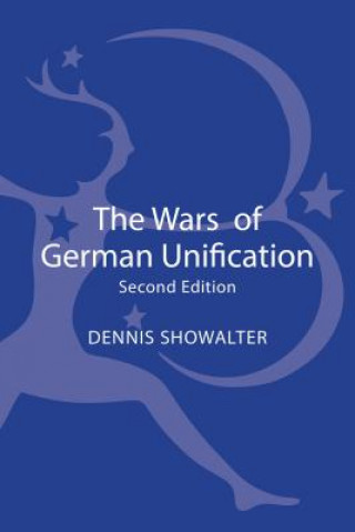 Книга Wars of German Unification Dennis Showalter