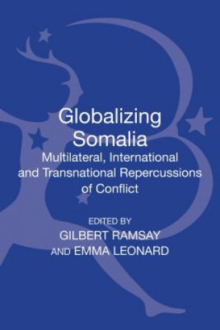 Книга Globalizing Somalia Gilbert Ramsay