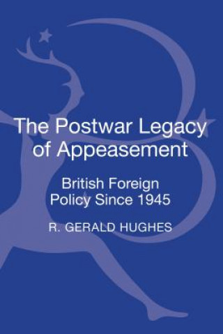 Книга Postwar Legacy of Appeasement R. Gerald Hughes