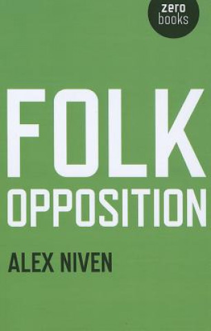 Book Folk Opposition Alex Niven