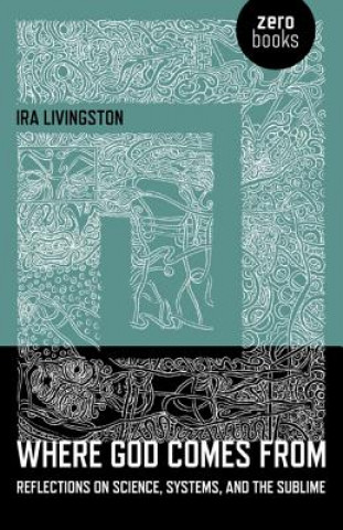 Carte Where God Comes from Ira Livingston
